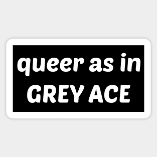 Queer as in... Grey Ace - Black Rectangle Sticker